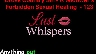 Cross Country Sin: a Widower’s Illicit Sexual Healing Part 123 - English Audio Sex Story