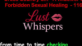 Cross Country Sin a Widower’s Forbidden Sexual Healing Part 116 - English Audio Sex Story