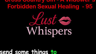 Cross Country Sin a Widower’s Forbidden Sexual Healing Part 95 - English Audio Sex Story