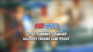 Sgr0206 Lifted Slammed Squashed - Kpussy Crushes Luna Toxxxic