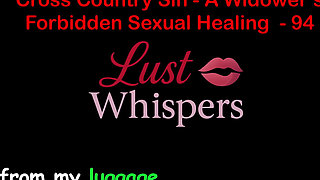 Cross Country Sin a Widower’s Taboo Sexual Healing Part 94 - English Audio Sex Story